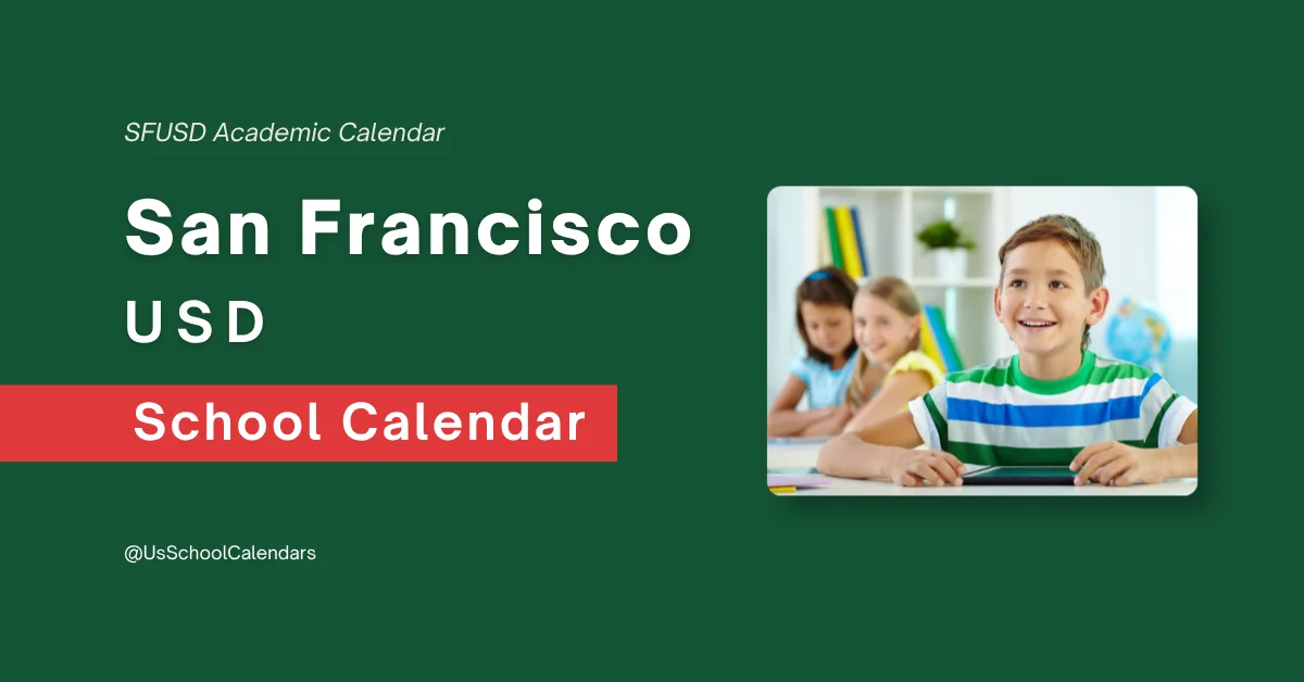 SFUSD School Calendar and Holidays