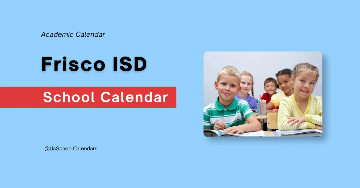 Frisco ISD Calendar and Holidays