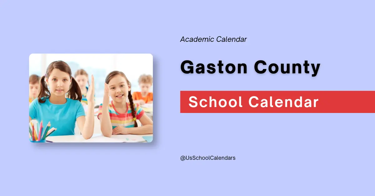 Gaston County School Calendar and Holidays