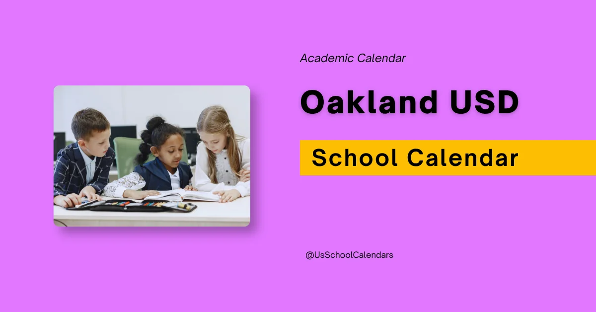 Oakland USD Calendar and Holidays