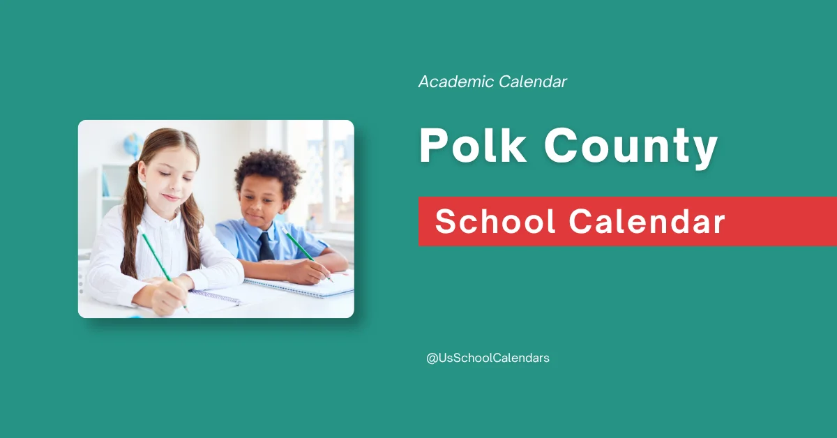Polk County School Calendar and Holidays