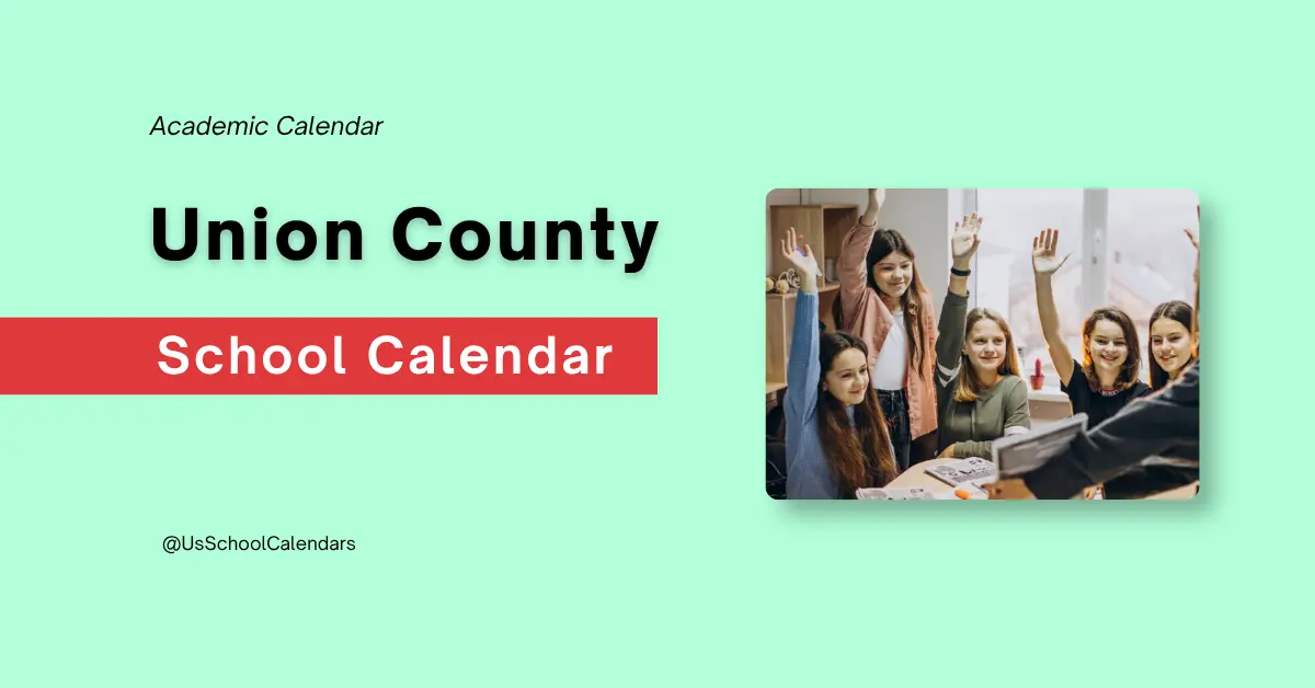 Union County School Calendar and Holidays