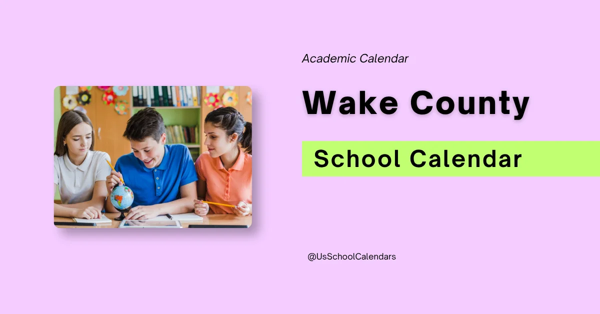 Wake County School Calendar
